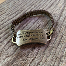 Load image into Gallery viewer, “Well-behaved women rarely make history” Metal Link Bracelet
