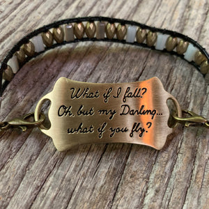 “What if I fall? Oh, but my Darling . . . what if you fly?” Beaded Bracelet