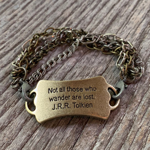 “Not all those who wander are lost” Chain Bracelet